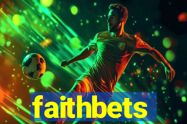 faithbets