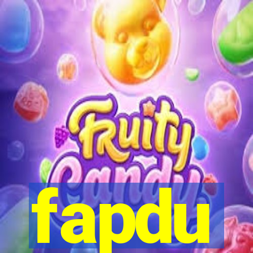 fapdu