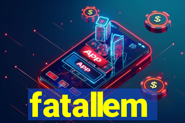 fatallem