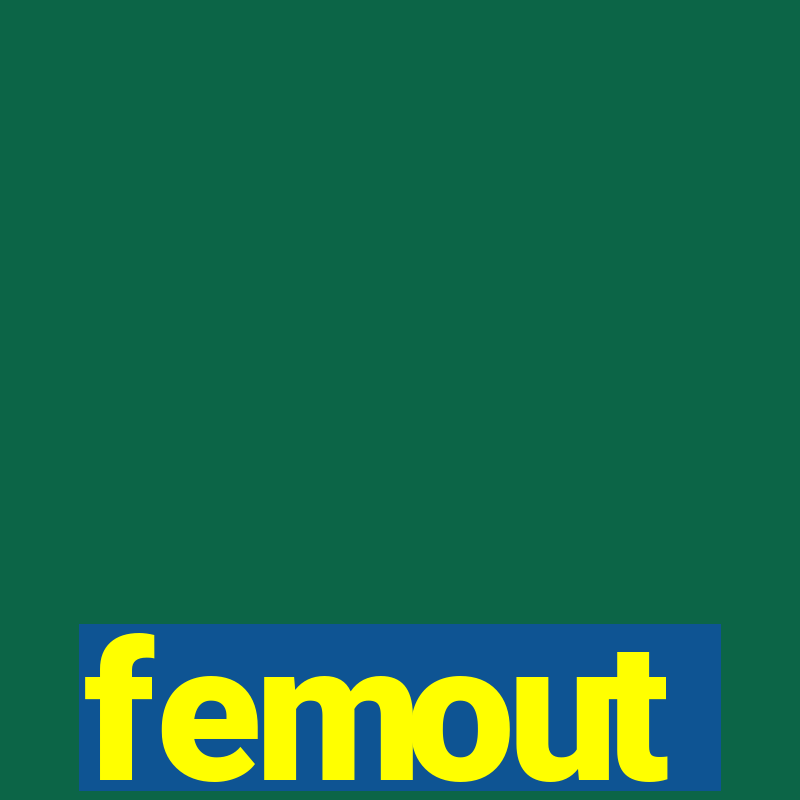 femout