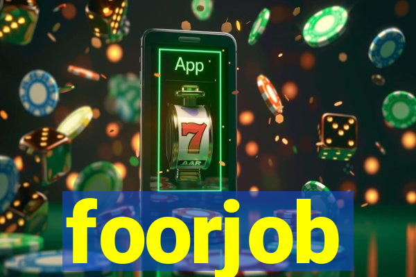 foorjob