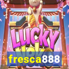 fresca888