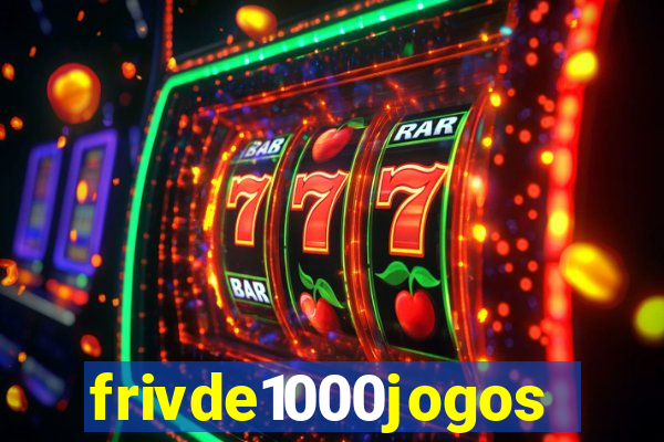 frivde1000jogos