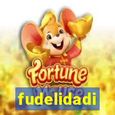 fudelidadi