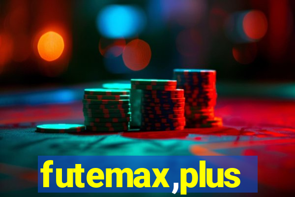 futemax,plus