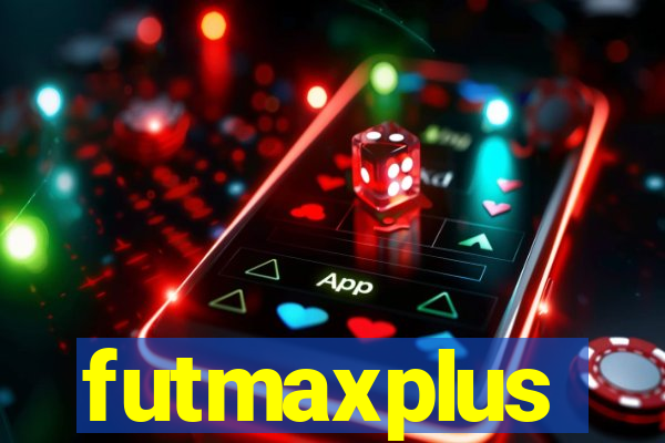 futmaxplus