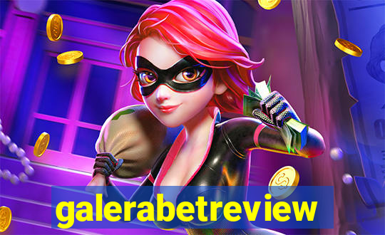 galerabetreview