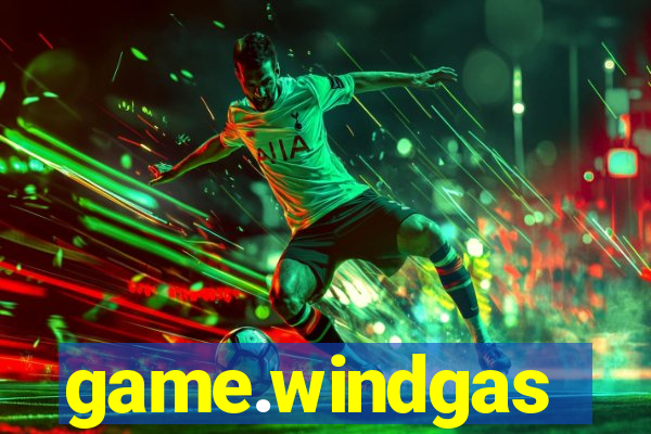 game.windgas