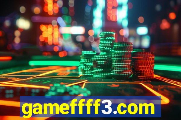 gameffff3.com