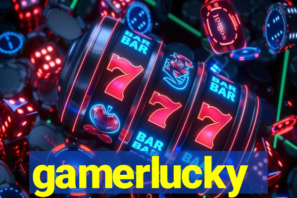 gamerlucky