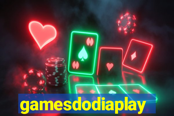 gamesdodiaplay