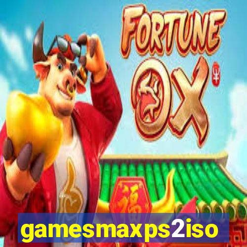 gamesmaxps2iso