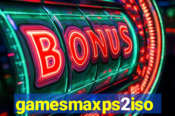 gamesmaxps2iso