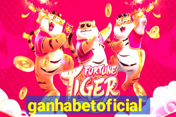 ganhabetoficial