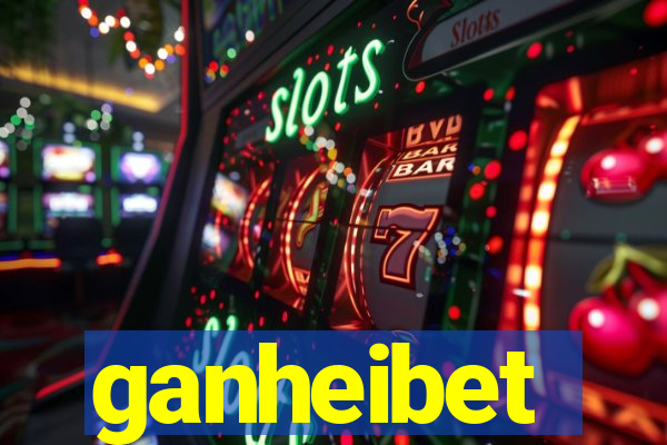 ganheibet