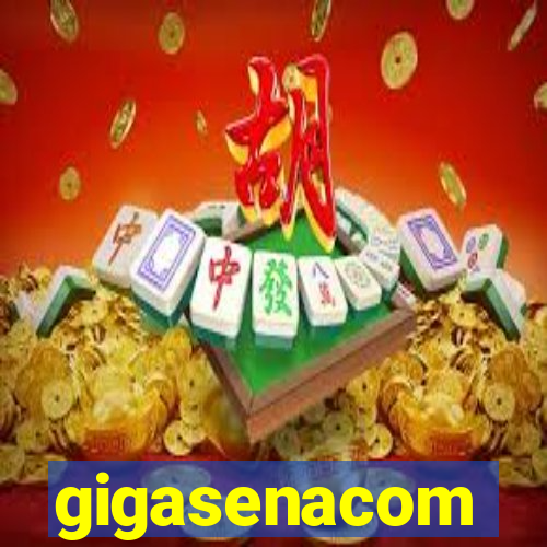 gigasenacom