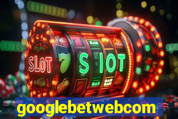 googlebetwebcom