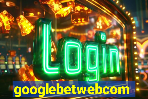 googlebetwebcom