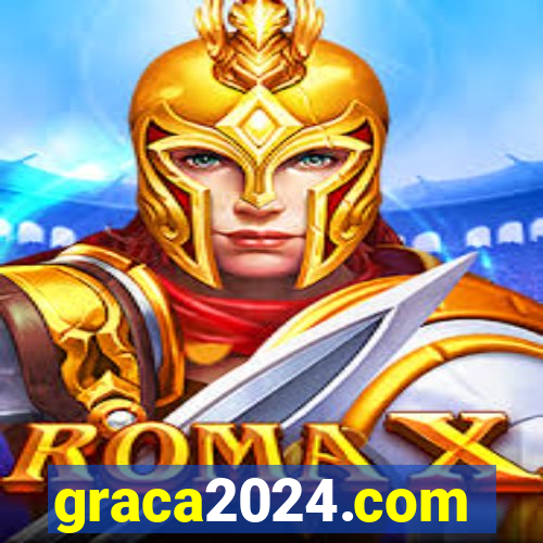 graca2024.com