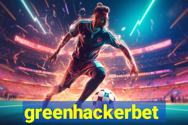 greenhackerbet