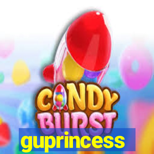 guprincess