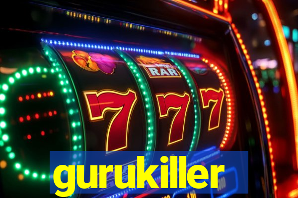 gurukiller