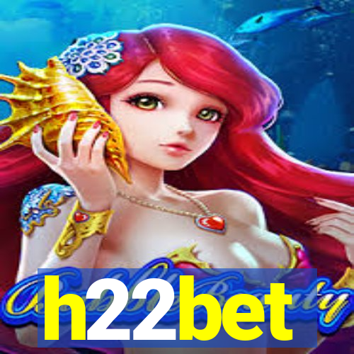 h22bet