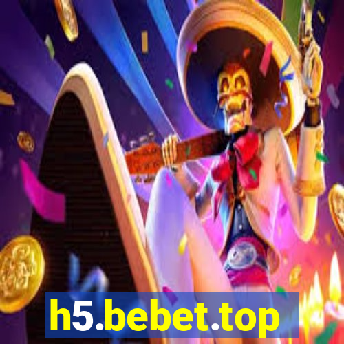 h5.bebet.top