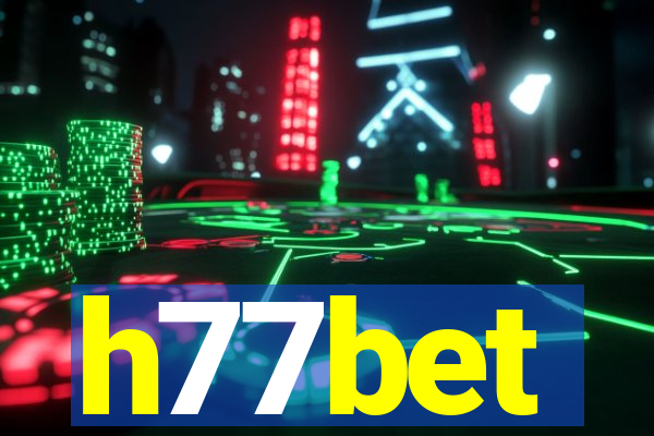 h77bet