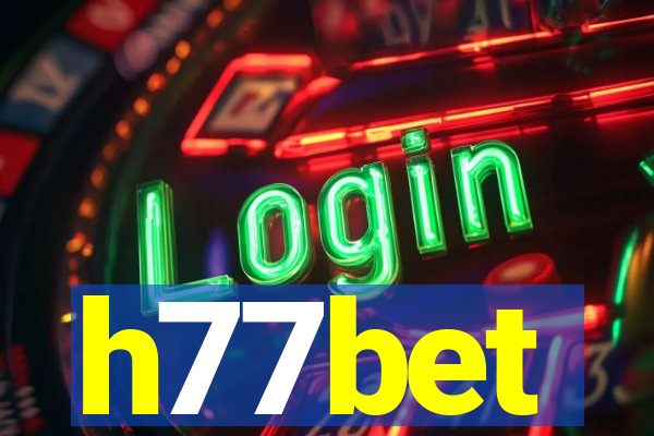 h77bet