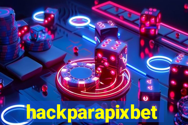 hackparapixbet