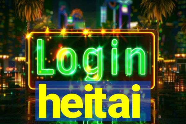 heitai