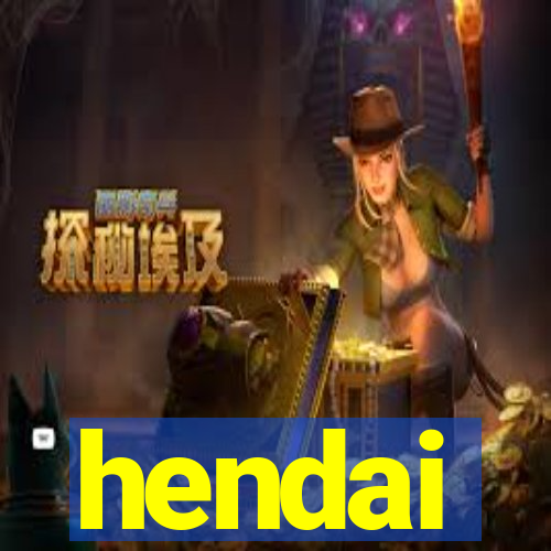 hendai