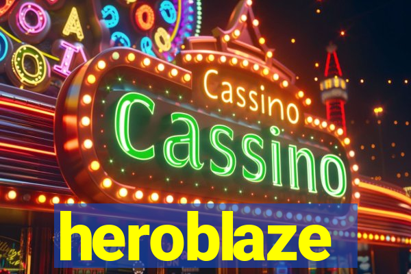 heroblaze