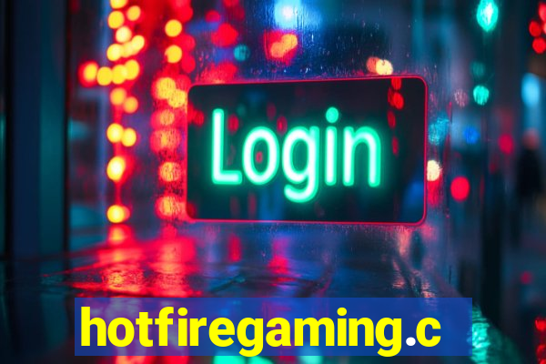 hotfiregaming.com