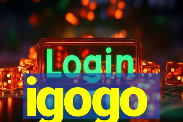 igogo