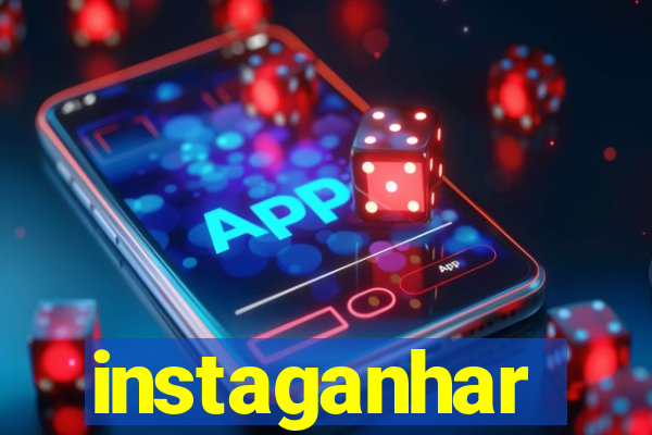 instaganhar