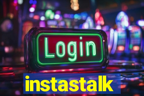 instastalk