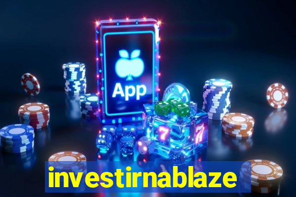 investirnablaze