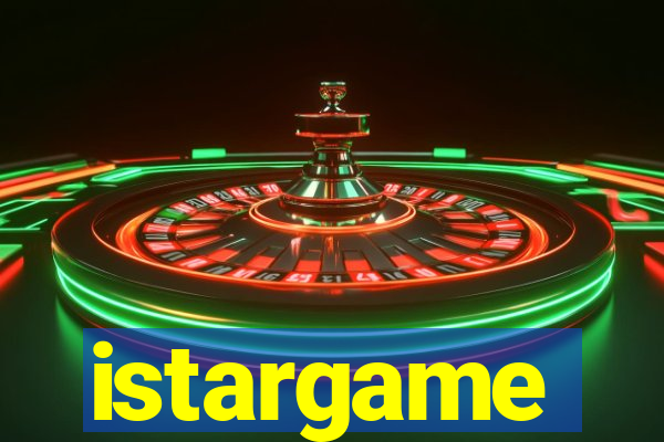 istargame