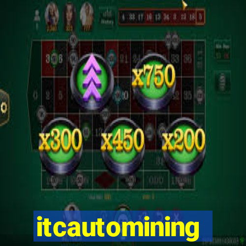 itcautomining