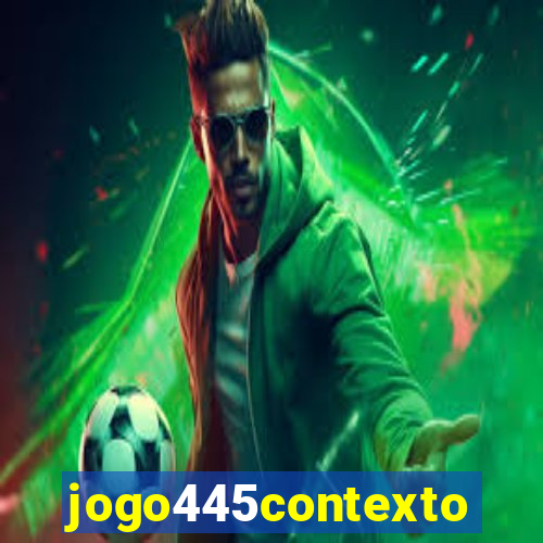 jogo445contexto