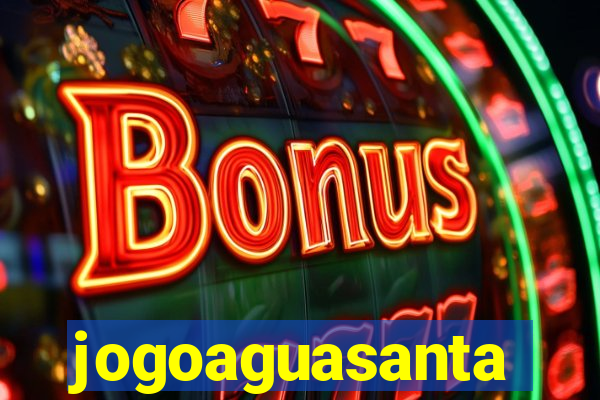 jogoaguasanta