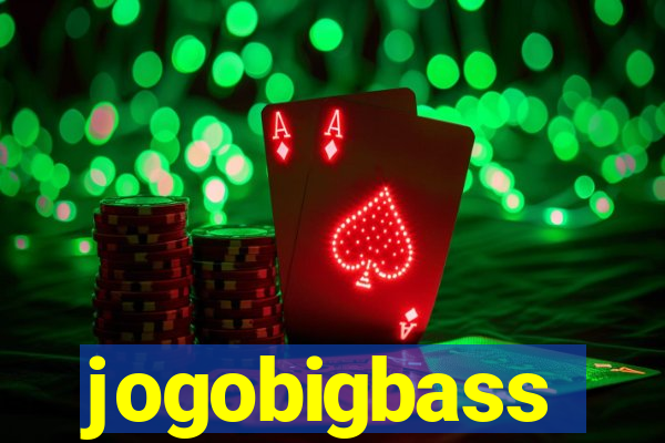 jogobigbass