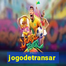 jogodetransar