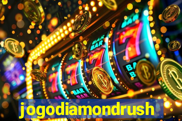 jogodiamondrush