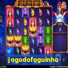 jogodofoguinho