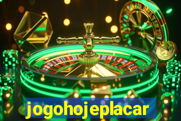 jogohojeplacar