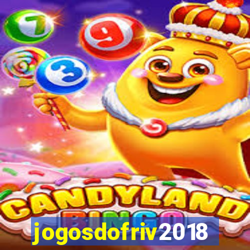 jogosdofriv2018