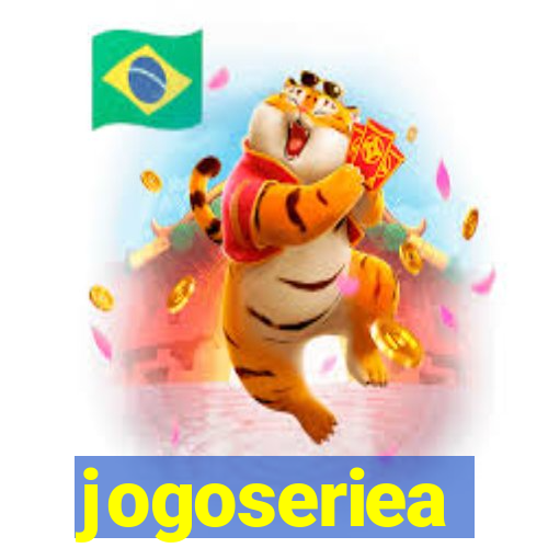 jogoseriea